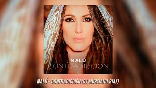 Malú - Contradicción (Dj Mursiano Rmx)