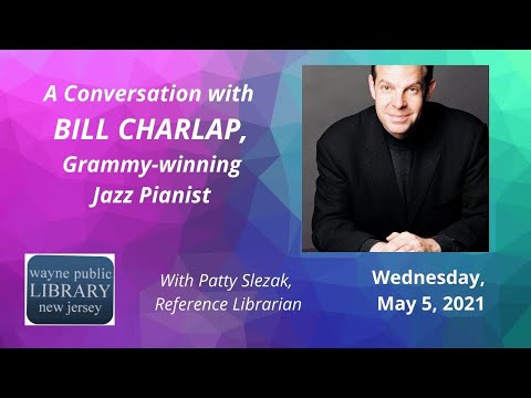 WPL's Jazz Series: A Conversation with Bill Charlap, Jazz Pianist