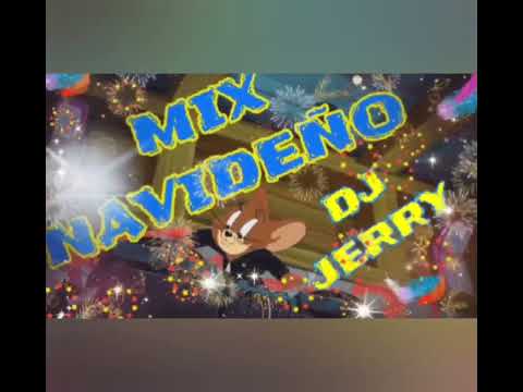 MIX NAVIDEÑO🎅 DJ~J3RRY.. CUMBIAS... MEZCLAS EN MUERTO 🤣 XQ TODOS MEZCLAN EN VIVO☠️