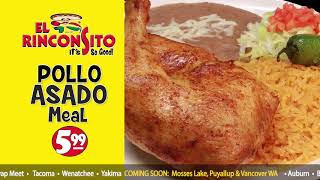 Pollo Asado 5.99 only at El Rinconsito