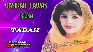 Download lagu Lagu Qasidah Banyak Dicari ' Tabah ' Rena Qasidah Lawas Sepanjang Masa mp3