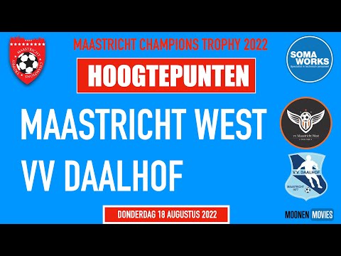 Hoogtepunten Maastricht West - VV Daalhof 18-08-2022