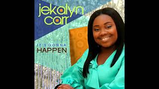 Jekalyn Carr- Something Big