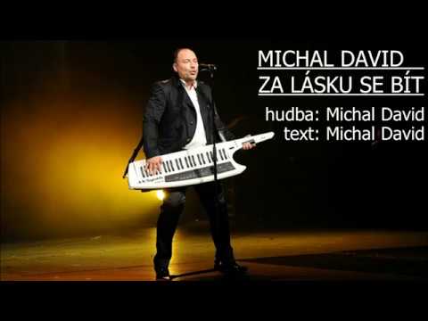 Michal David - Za lásku se bít