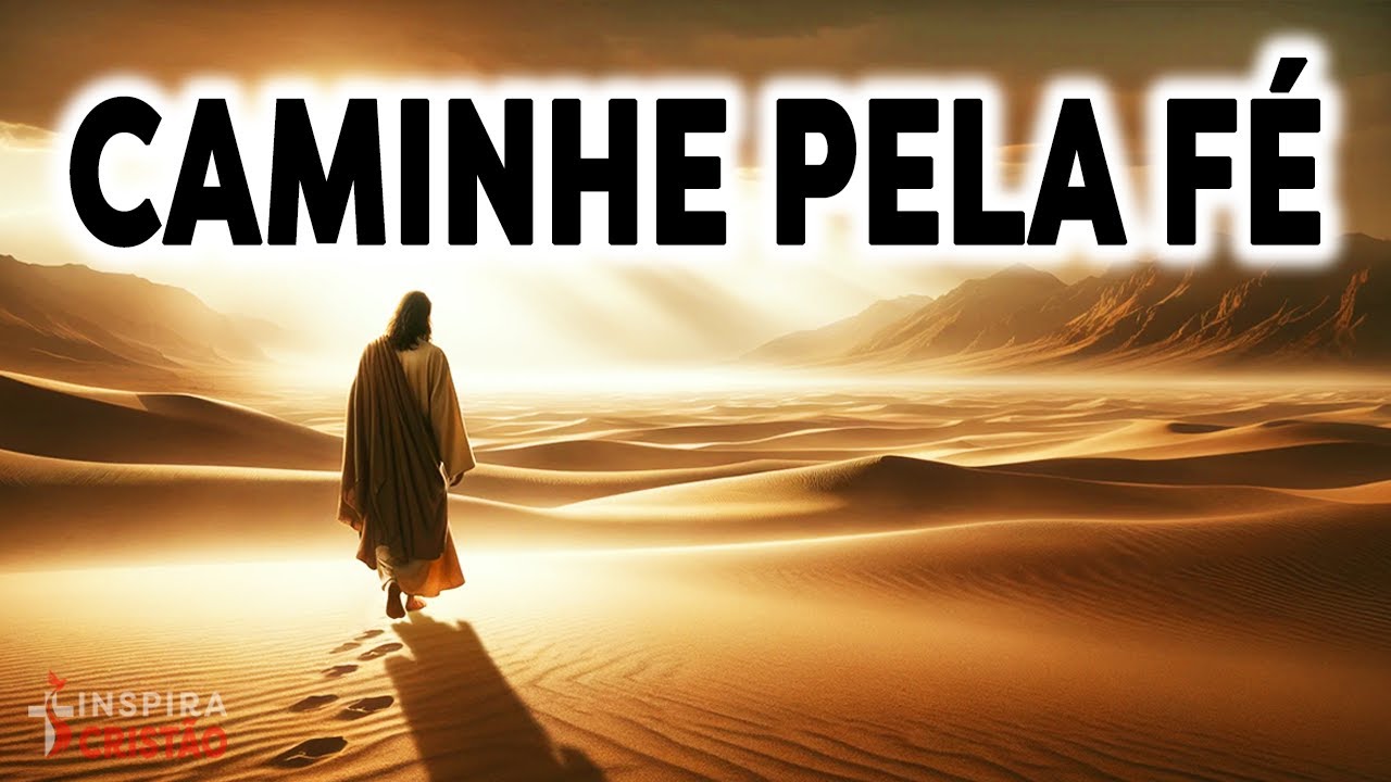 CAMINHE PELA FÉ: CONFIE EM DEUS MESMO SEM ENTENDER | VÍDEO MOTIVACIONAL
