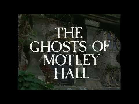 The Ghosts of Motley Hall Intro (720p)