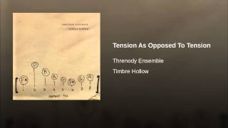 Tension As Opposed To Tension