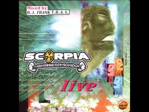 Scorpia - Live (1996) CD 2 D.J. Frank T.R.A.X.