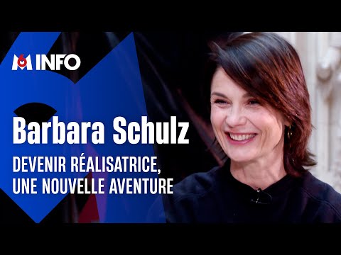 Barbara Schulz : son pari réussi de devenir réalisatrice