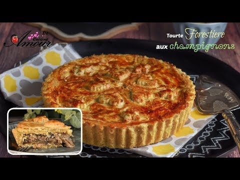 tourte forestiere aux champignons avec pate brisée réussié, tarte aux champignons