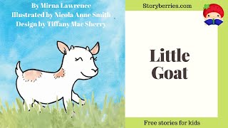 Little Goat - Stories for Kids to Go to Sleep (Animated Bedtime Story) | Storyberries.com
