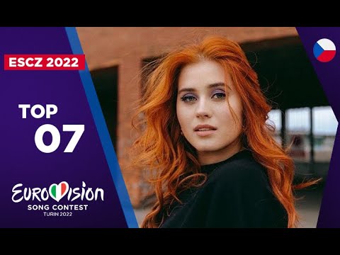 Eurovision 2022 - Czech Republic 🇨🇿 - ESCZ 2022 - Top 7