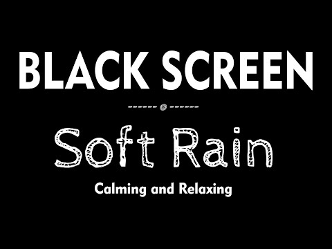Sleep Instantly with 3 Hours of Soft Rain Sounds No Thunder BLACK SCREEN