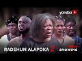 Radehun Alapoka 2 Latest Yoruba Movie 2024 Drama | Damilola Omotosho| Tosin Olaniyan|Feranmi Oyalowo