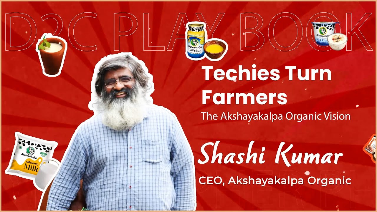 Techies Turn Farmers: The Akshayakalpa Organic Vision