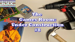 The Games Room : Under Construction #8
