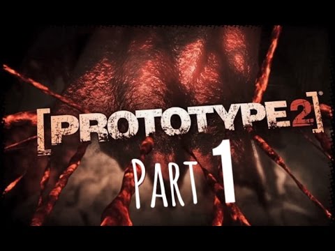 Prototype 2 Gameplay Part 1