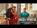 MAID OF HONOUR FREDERICK LEONARD SARIAN MARTIN AHNEEKA IWUCHUKWU Latest Full Nigerian Movie 2024