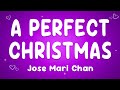 Jose Mari Chan A Perfect Christmas