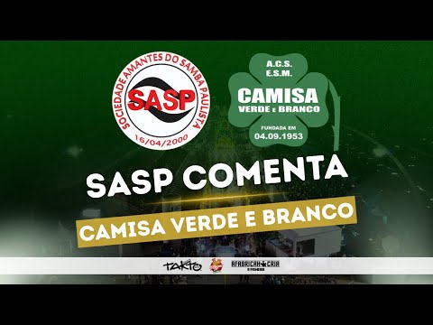 SASP COMMENTS | Analysis of the Camisa Verde e Branco parade