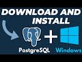 How To Download And Install PostgreSQL And PgAdmin 4 For Windows 10 11