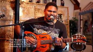 Dion "Boogie" Scott - Fair Kind Of Crazy - Live at Ward's Rafters 12/27/09