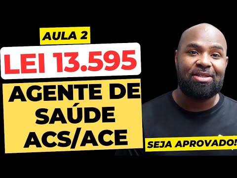 LAW 13.595 - LESSON 2 - Community Health Agent and Endemic Disease Control Agent Exam