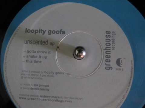 Loopity Goofs - Gotta move it /  rollin underground house bassfloor