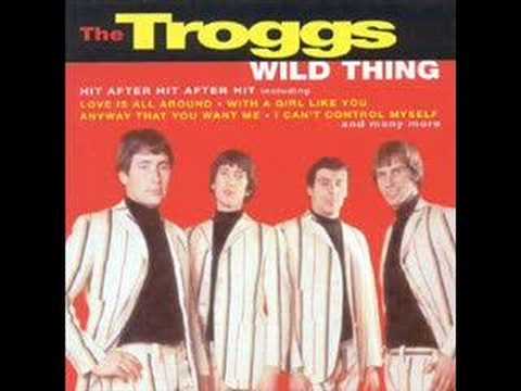 The Troggs- Wild Thing