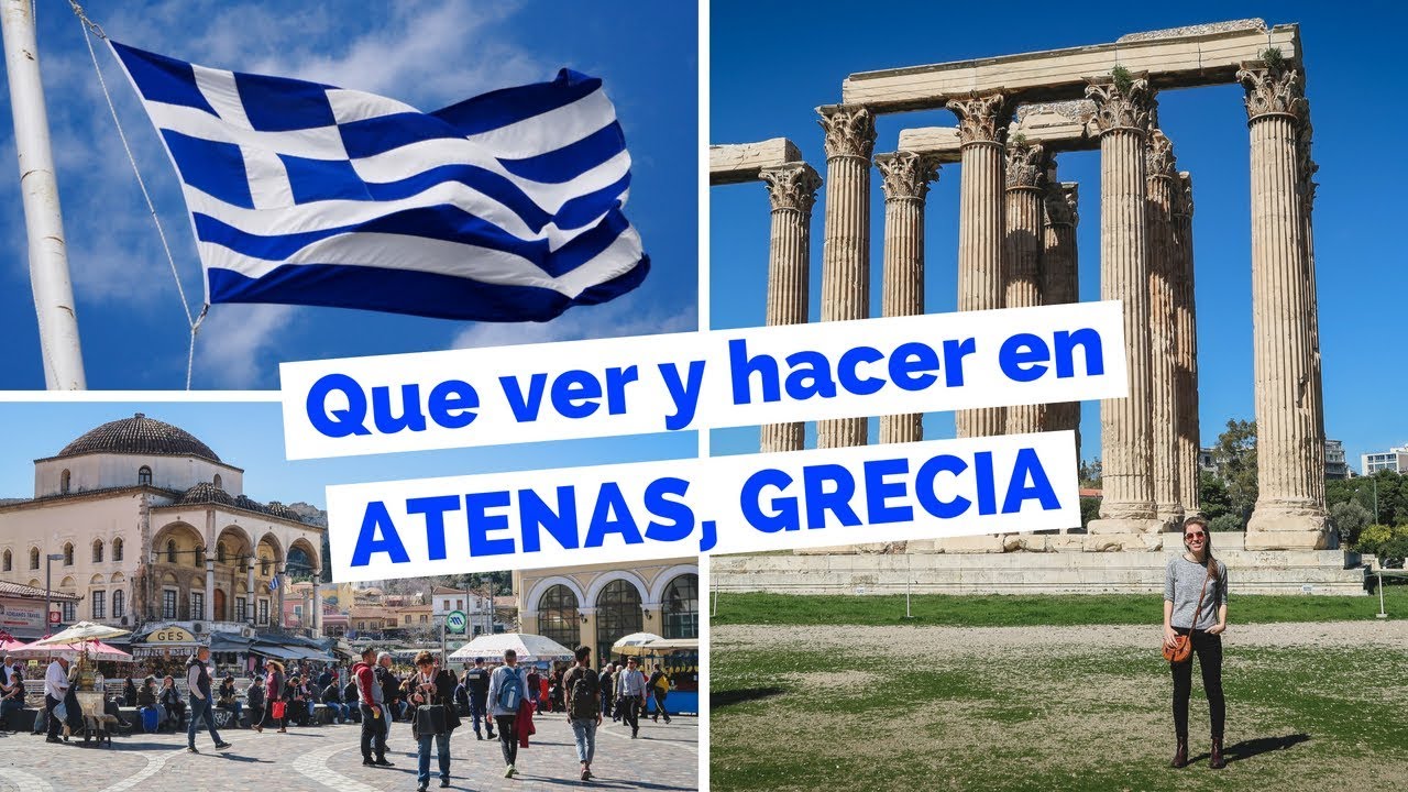 15 Cosas Que Ver y Hacer en Atenas, Grecia Guía Turística