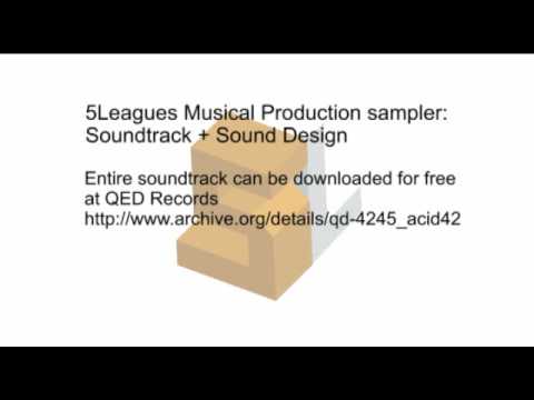 5Leagues Musical Production samper: Soundtrack + Sound Design