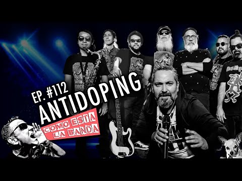 ANTIDOPING - Cómo Está La Banda? con Piro - Ep. 112
