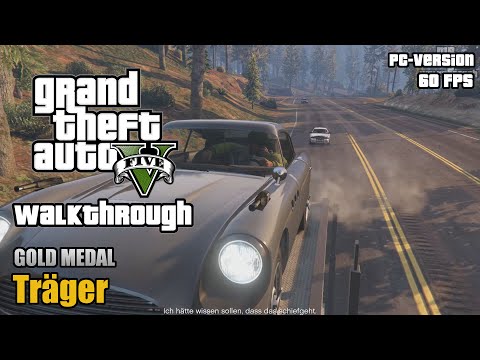 GTA 5 (PC) - Träger - #58 - [100% Gold Medal Walkthrough]