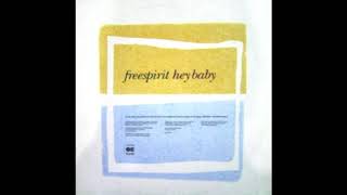 Free Spirit - Hey Baby (Absolute Extended Remix)