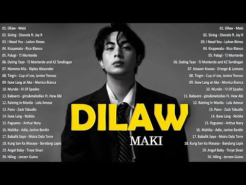 Dilaw - Maki 💗 Best OPM Tagalog Love Songs With Lyrics | OPM Tagalog Top Songs 2024 #vol1