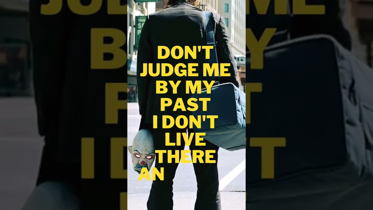 dont judge me by my past| #jokerattitude #jokerstatusvideo #jokershorts #jokerqoutes #quotes #shorts