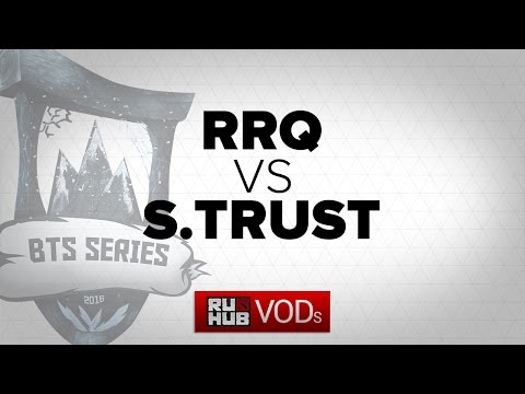 RRQ -vs- Sig.Trust || BTS SEA #4 || Game 1