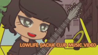 Theory Of A Deadman - Lowlife (Gacha Club Music Video) [13+]! {Original GCMV}