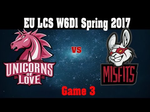 MSF vs UOL Game 3 - EU LCS 2017 Spring Week 6 Day 1 - Misfits vs Unicorns of Love G3