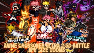 Download lagu RELEASE!! ANIME CrossOver Ultra Battle 2.5D Pixel Mobile Android Offline 2026 - Anime War Mugen🔥 mp3