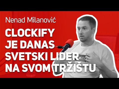 Clockify je danas svetski lider na svom tržištu : : Nenad Milanović, Cake.com : : JPJ 111