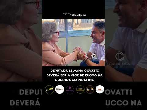 SILVANA COVATTI É NOME MAIS FORTE PARA SER VICE DE ZUCCO NA DISPUTA AO PIRATINI