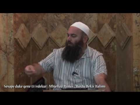 Sevape duke qenë ti i vdekur - Mbjella e Pemës - Hoxhë Bekir Halimi