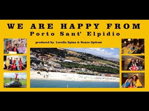 We Are Happy From Porto Sant' Elpidio