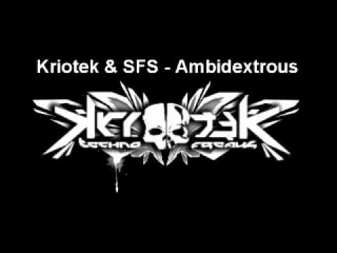 Kriotek & SFS - Ambidextrous (unreleased 2009)