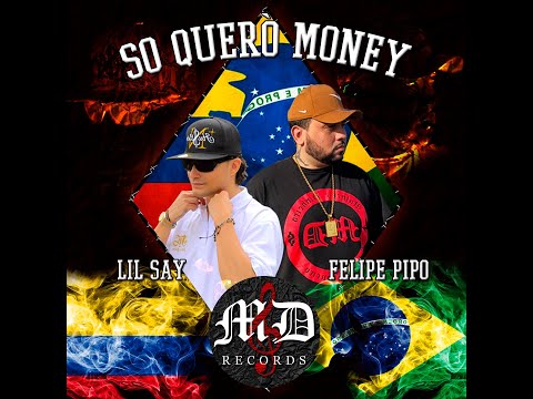 MD Records - Só Quero Money ft. Felipe Pipo e Lil Say El Cachorro