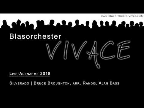 Silverado - Blasorchester VIVACE 2018