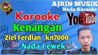 Download lagu Ziell Ferdian - Kenangan [Karaoke] Kn7000 - Nada Wanita | Ajrin Musik mp3