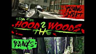 From The Hood 2 The Woods - Young Short X Banks (Full Mixtape)