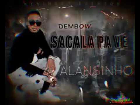 💯Sácala pa ve💯/Dembow 2022/Alansinho Musicologo/🇪🇨JoseDjSalsero 💦
